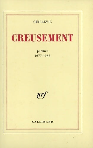 Livrenpoche : Creusement : Poèmes 1977-1986 - Eugène Guillevic - Livre