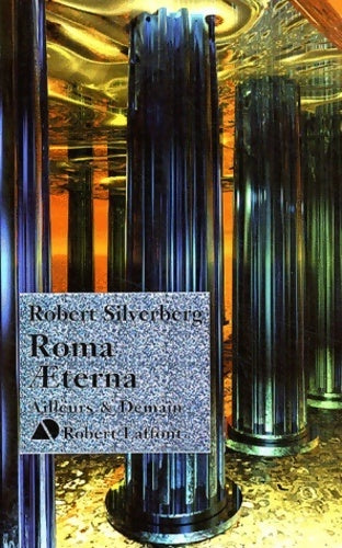Livrenpoche : Roma aeterna - Robert Silverberg - Livre