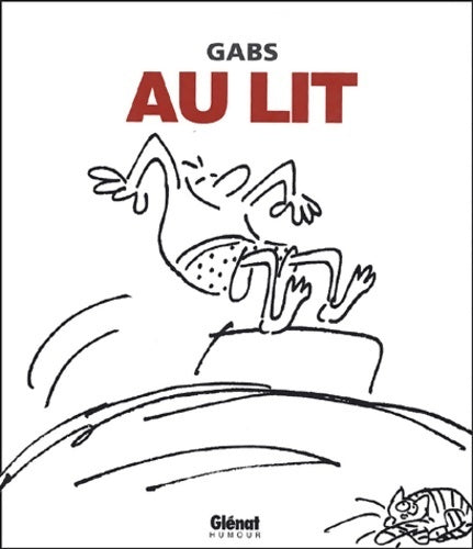 Au lit - Gabs - Livre