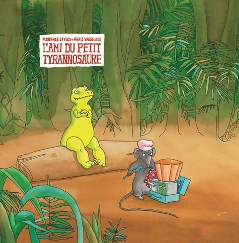 Livrenpoche : L'ami du petit tyrannosaure - Florence Seyvos - Livre