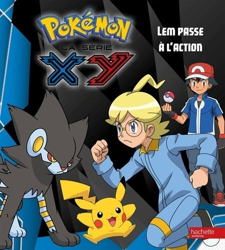 Livrenpoche : Pokemon / lem passe à l'action - Natacha Godeau - Livre