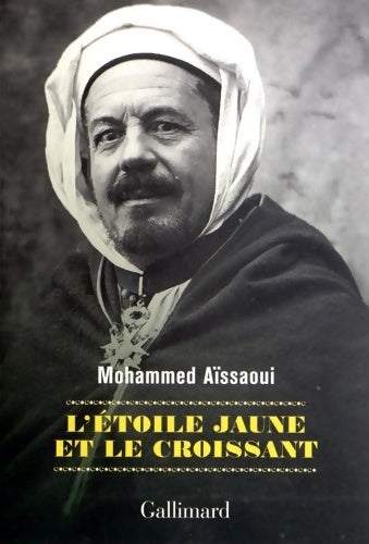 Livrenpoche : L'étoile jaune et le croissant (hors série littérature t. 1) - Mohammed Aïssaoui - Livre