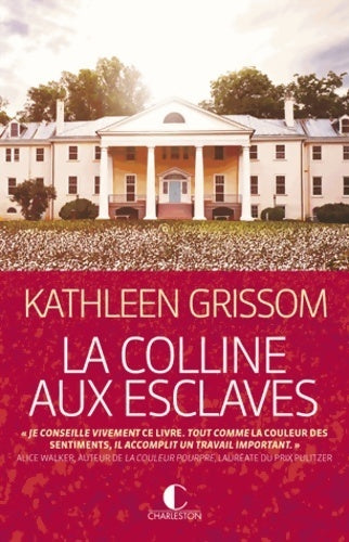 Livrenpoche : Colline aux esclaves (la) - Kathleen Grissom - Livre