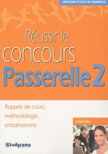 Livrenpoche : Réussir le concours passerelle 2 - Hubert Silly - Livre