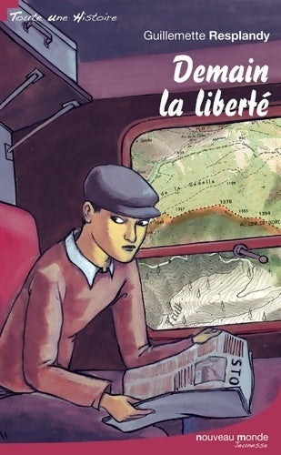 Livrenpoche : Demain la liberté - Guillemette Resplandy - Livre