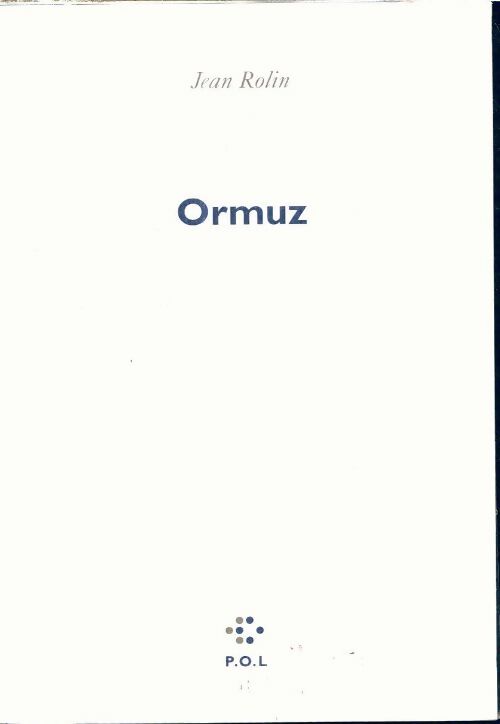 Livrenpoche : Ormuz - Jean Rolin - Livre