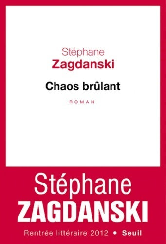 Livrenpoche : Chaos brûlant - Stéphane Zagdanski - Livre