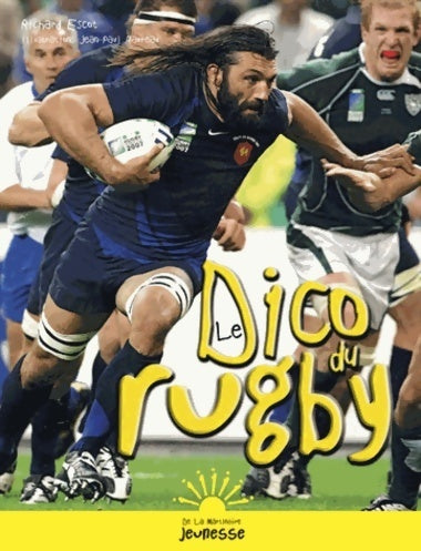 Livrenpoche : Le dico du rugby - Richard Escot - Livre