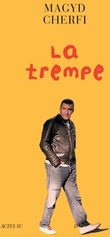 Livrenpoche : La trempe - Magyd Cherfi - Livre