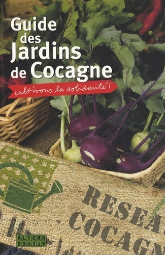 Livrenpoche : Guide des jardins de cocagne - Collectif - Livre