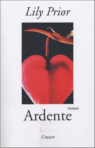 Livrenpoche : Ardente - Lily Prior - Livre