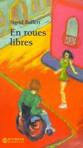 Livrenpoche : En roues libres - Sigrid Baffert - Livre