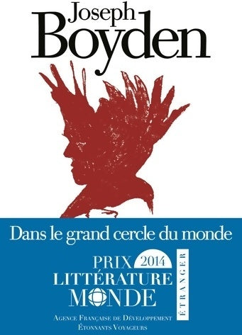 Livrenpoche : Dans le grand cercle du monde - Joseph Boyden - Livre