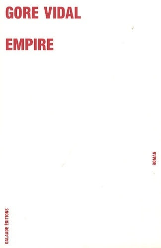 Livrenpoche : Empire - Gore Vidal - Livre
