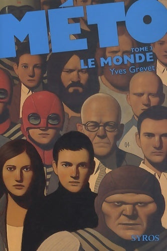 Livrenpoche : Méto : Le monde - Yves Grevet - Livre