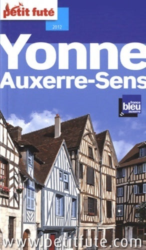 Livrenpoche : Petit futé yonne - Dominique Auzias - Livre