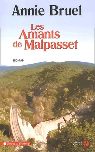 Livrenpoche : Les amants de Malpasset - Annie Bruel - Livre