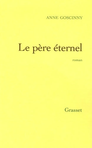 Livrenpoche : Le père éternel - Anne Goscinny - Livre