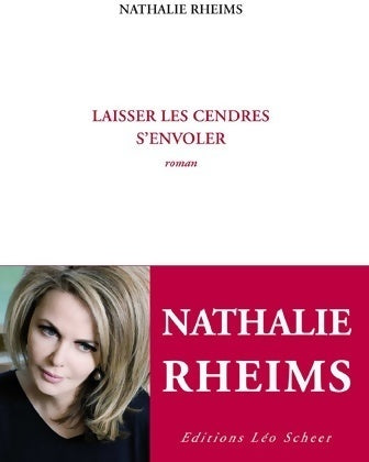 Livrenpoche : Laisser les cendres s'envoler - Nathalie Rheims - Livre