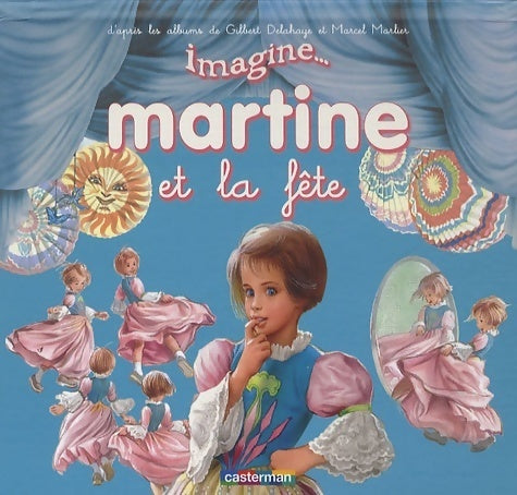 Livrenpoche : Martine et la fête - Gilbert Delahaye - Livre