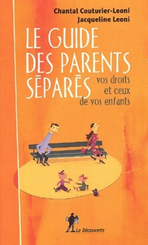 Livrenpoche : Le guide des parents séparés - Chantal Couturier-leoni - Livre