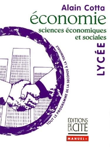 Livrenpoche : économie - sciences économiques et sociales - lycée - Alain Cotta - Livre