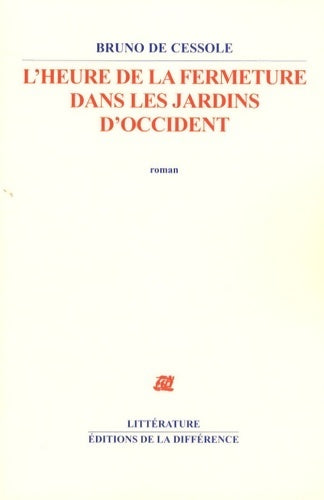 Livrenpoche : L'heure de la fermeture dans les jardins d'occident - Bruno De Cessole - Livre