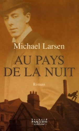 Livrenpoche : Au pays de la nuit - Michael Larsen - Livre