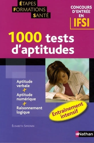 Livrenpoche : 1000 tests apt IFSI ent intens - Elisabeth Simonin - Livre