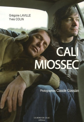 Livrenpoche : Cali-miossec : Rencontre au fil de l'autre - Laville - Livre