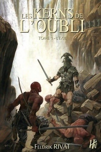 Livrenpoche : Les kerns de l'oubli Tome I ll'exil - Feldrik Rivat - Livre