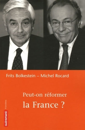 Livrenpoche : Peut-on réformer la France ? - Frits Bolkestein - Livre