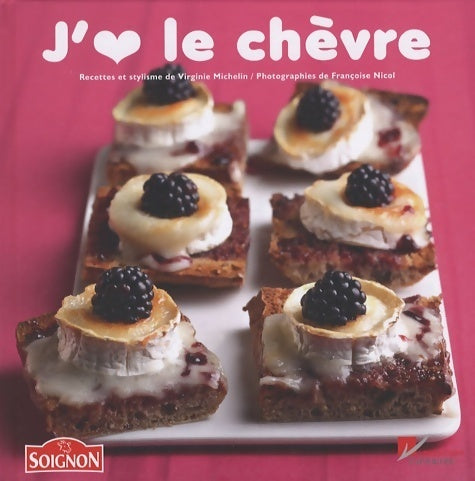 Livrenpoche : J'aime le chèvre - Virginie Michelin - Livre