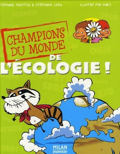 Livrenpoche : Champions du monde de l'écologie - Stéphane Frattini - Livre