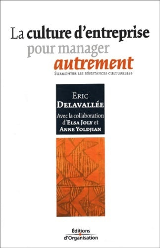 Livrenpoche : La culture d'entreprise pour manager autrement - Eric Delavallée - Livre
