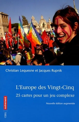 Livrenpoche : l'Europe des vingt-cinq : 25 cartes pour un jeu complexe - Christian Lequesne - Livre