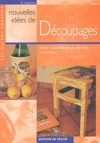 Livrenpoche : Les guides créatifs - G. Caserini - Livre
