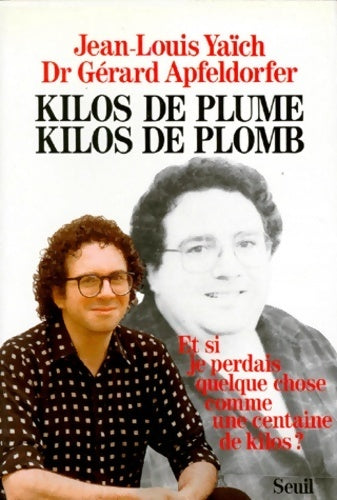 Livrenpoche : Kilos de plume kilos de plomb - Gérard Apfeldorfer - Livre