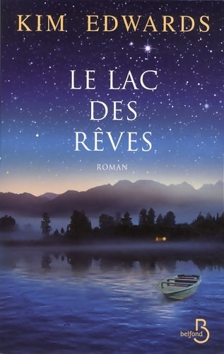 Livrenpoche : Le lac des rêves - Kim Edwards - Livre