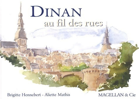 Livrenpoche : Dinan au fil des rues - Brigitte Hennebert - Livre