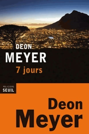 Livrenpoche : 7 jours - Deon Meyer - Livre