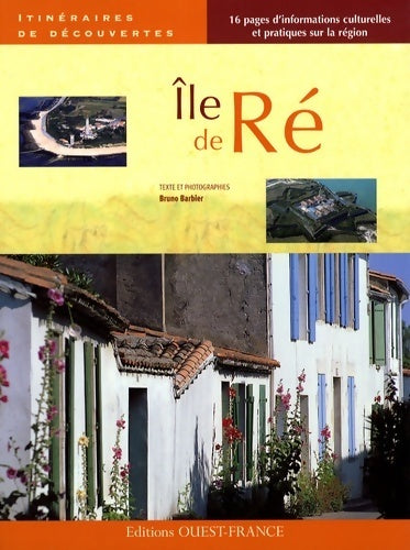 Livrenpoche : Île de Ré - Bruno Barbier - Livre