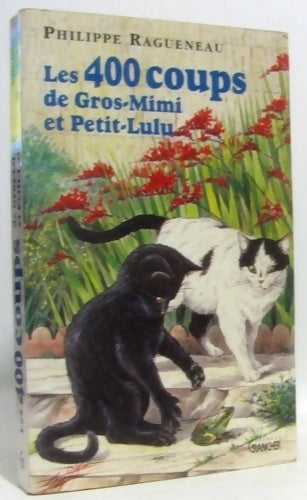 Les 400 coups de gros-mimi et petit-lulu - Didier Godet - Livre