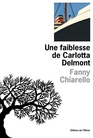 Livrenpoche : Une faiblesse de Carlotta Delmont - Fanny Chiarello - Livre