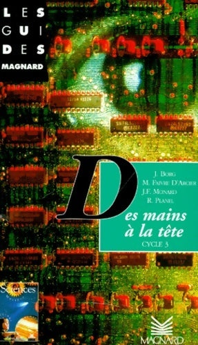 Livrenpoche : Des mains à la tête cycle 3 - Borg - Livre