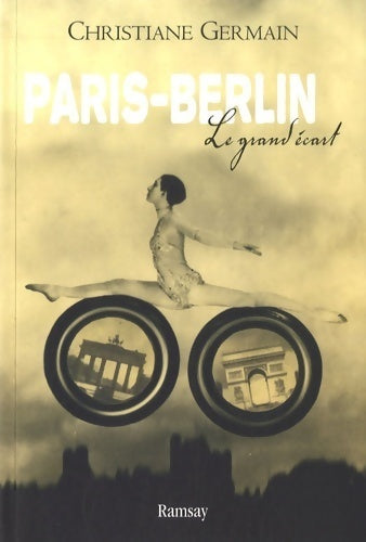 Livrenpoche : Paris-berlin : Le grand écart - Christiane Germain - Livre