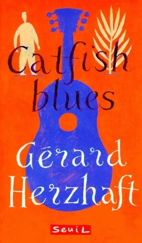 Livrenpoche : Catfish blues - Gérard Herzhaft - Livre
