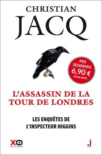 Livrenpoche : Les enquêtes de l'inspecteur higgins Tome II l'assassin de la tour de Londres - édition limitée 201 (02) - Christian Jacq - Livre