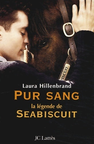 Livrenpoche : La légende de Seabiscuit - Laura Hillenbrand - Livre