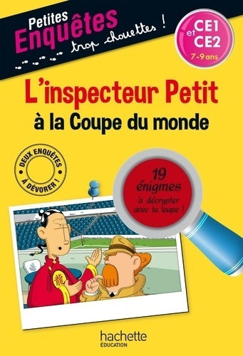 Livrenpoche : L'inspecteur petit à la coupe du monde - CE1 et CE2 - cahier de vacances - Antonio G. Iturbe - Livre